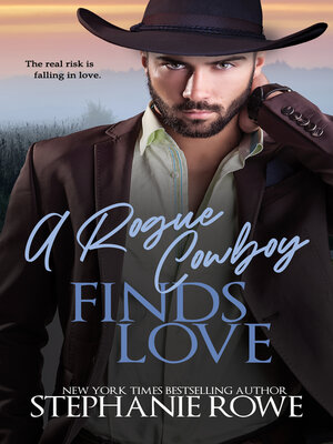 cover image of A Rogue Cowboy Finds Love (Hart Ranch Billionaires)
